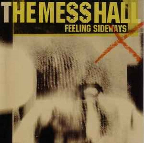 The Mess Hall - Feeling Sideways (CD)