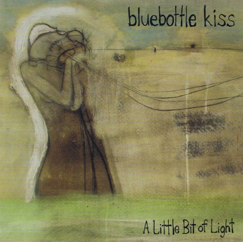 Bluebottle Kiss - A Little Bit Of Light (CD)