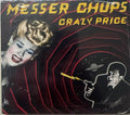 Messer Chups - Crazy Price (CD)