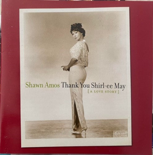 Shawn Amos - Thank You Shirl-ee May (A Love story) (CD)