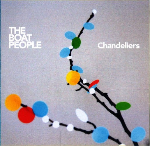 The Boat People - Chandeliers (CD)