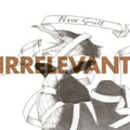 Irrelevant - New Guilt (CD)