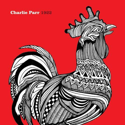 Charlie Parr - 1922 (CD)