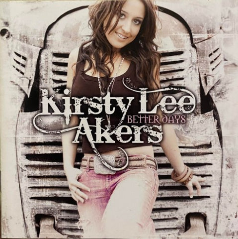 Kirsty Lee Akers - Better Days (CD)