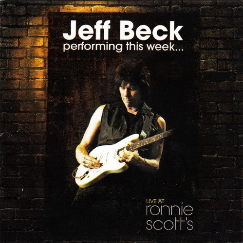 Jeff Beck - Performing This Week... Live At Ronnie Scott's (CD)