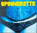 Spinnerette - Spinerette (CD)
