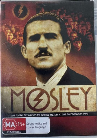 Mosley : The Turbulent Life Of Oswald Mosley At The Tnreshold Of WWII (DVD)