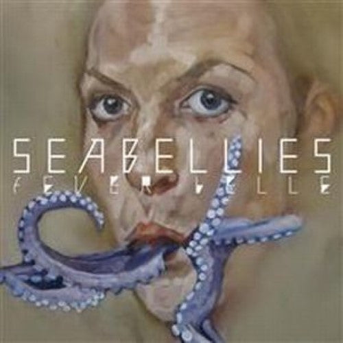 The Seabellies - Fever Belle (CD)