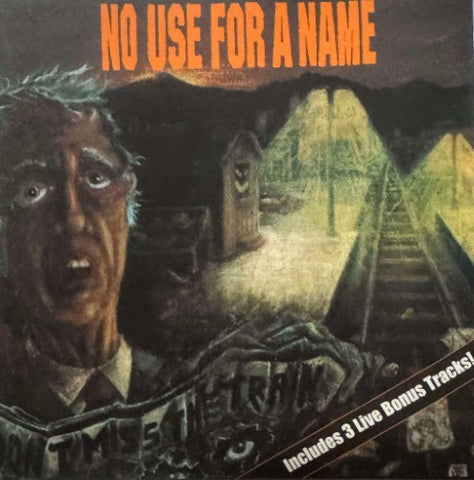 No Use For A Name - Dont Miss The Train (CD)