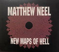 Matthew Neel - New Maps Of Hell (CD)