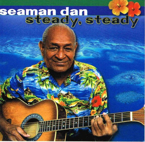 Seaman Dan - Steady, Steady (CD)
