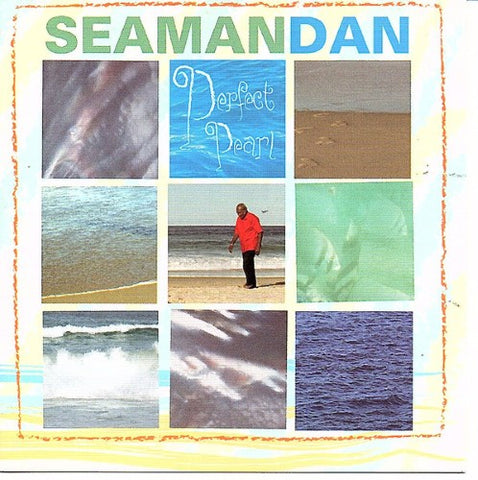 Seaman Dan - Perfect Pearl (CD)