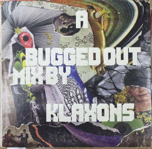 The Klaxons - A Bugged Out Mix / A Bugged In Selection (CD)