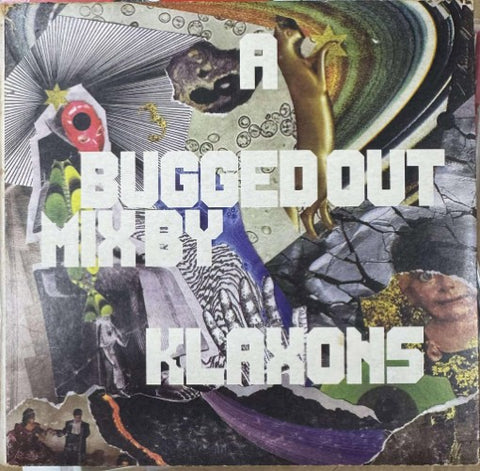 The Klaxons - A Bugged Out Mix / A Bugged In Selection (CD)