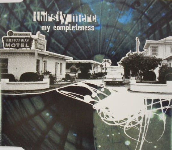 Thirsty Merc - My Completeness (CD)
