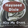 Hayseed Dixie - Kiss My Grass (CD)