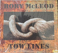 Rory Mcleod - Tow lines (CD)