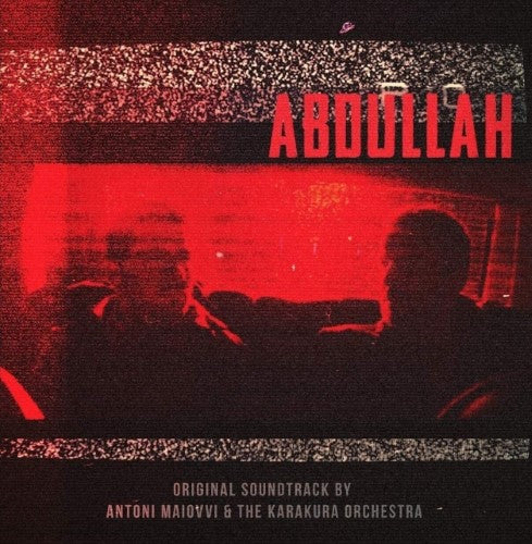 Antoni Maiovvi & The Karakura Orchestra - Abdullah (Original Soundtrack) (Vinyl LP)