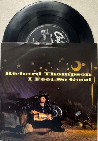 Richard Thompson - I Feel So Good (Vinyl 7'')