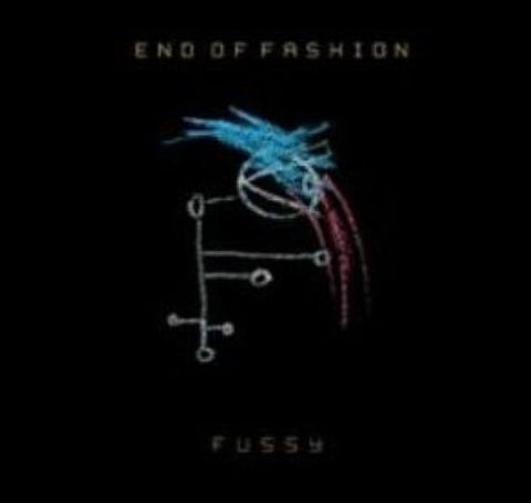 End Of Fashion - Fussy (CD)