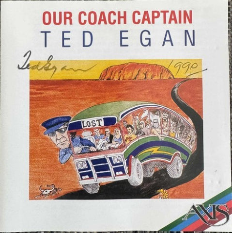 Ted Egan - Our Coach Captain (CD)