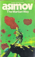 Isaac Asimov - The Martian Way