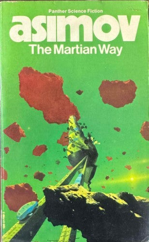 Isaac Asimov - The Martian Way