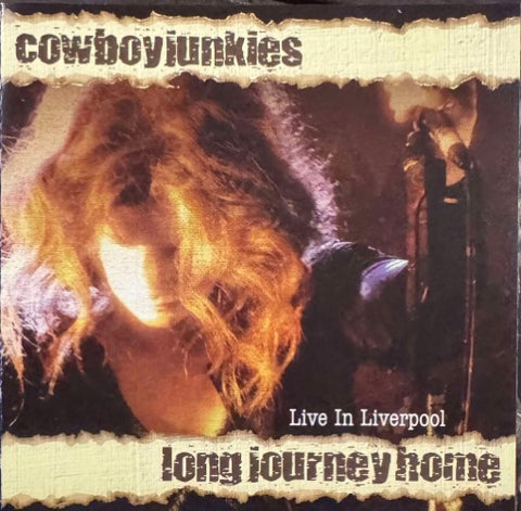 Cowboy Junkies - Long Journey Home - Live In Liverpool (CD)