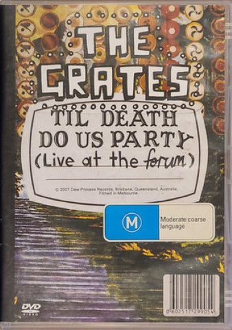 The Grates - Til Death Us Do Party (Live At The Forum) (DVD)