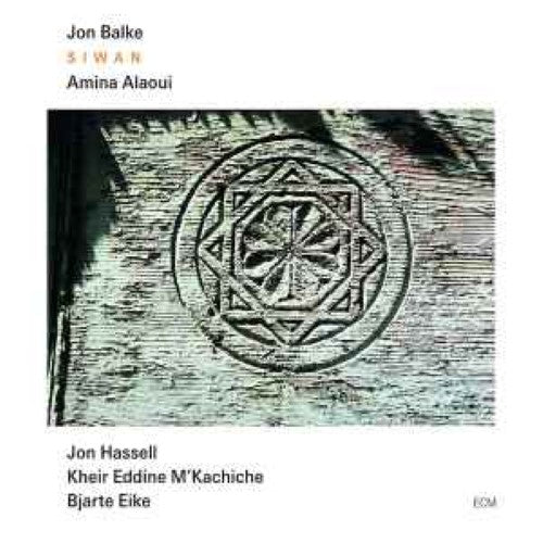 Jon Balke, Amina Alaoui - Siwan (CD)