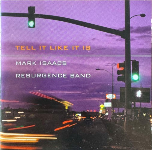 Mark Isaacs Resurgence Band - Tell It Like It Is (CD)