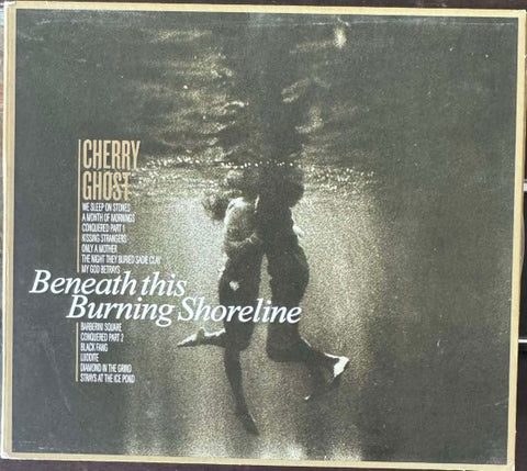 Cherry Ghost - Beneath This Burning Shoreline (CD)