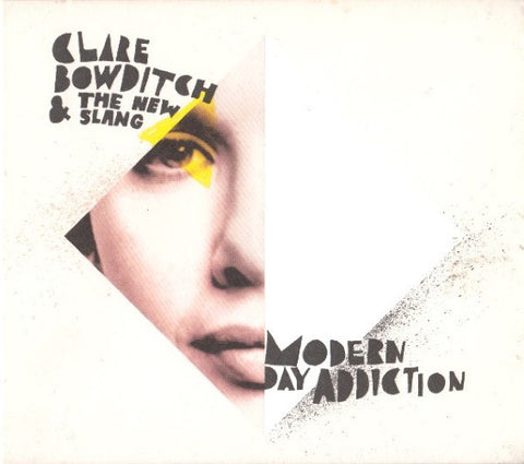 Clare Bowditch & The New Slang - Modern Day Addiction (CD)