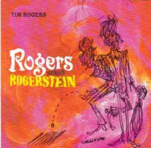 Tim Rogers - Rogers Sings Rogerstein (CD)