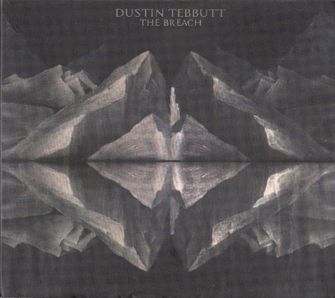 Dustin Tebbutt - The Breach (CD)