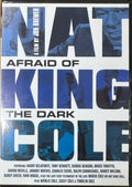 Bnat Kling Cole - Afraid Of The Dark (DVD)