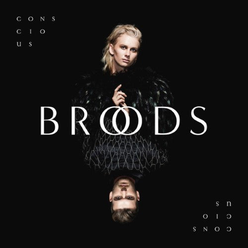 Broods - Conscious (CD)