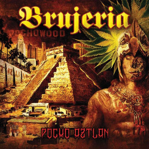 Brujeria - Pocho Aztlan (CD)