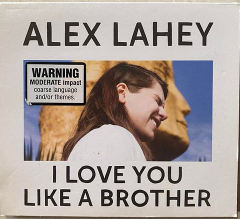 Alex Lahey - I Love You Like A Brother (CD)