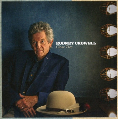 Rodney Crowell - Close Ties (CD)