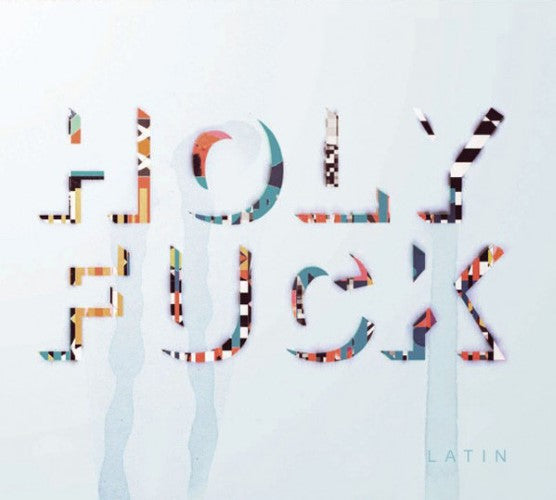 Holy Fuck - Latin (CD)