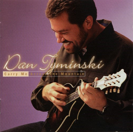 Dan Tyminski - Carry Me Across The Mountain (CD)