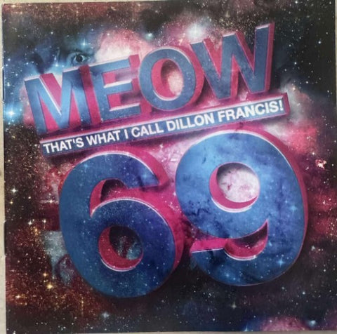 Dillon Francis - Meow 69 (CD)