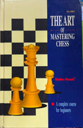 The Art Of Mastering Chess (Hardcover)