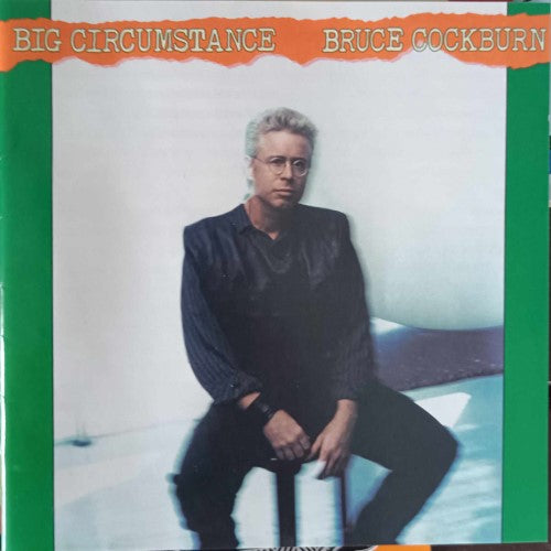 Bruce Cockburn - Big Circumstance (CD)