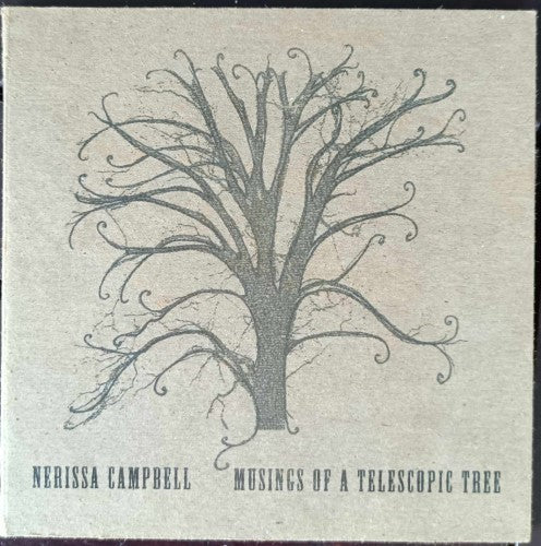 Nerissa Campbell - Musings Of A Telescopic Tree (CD)