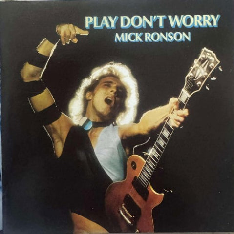 Mick Ronson - Play Don't Worry (CD)