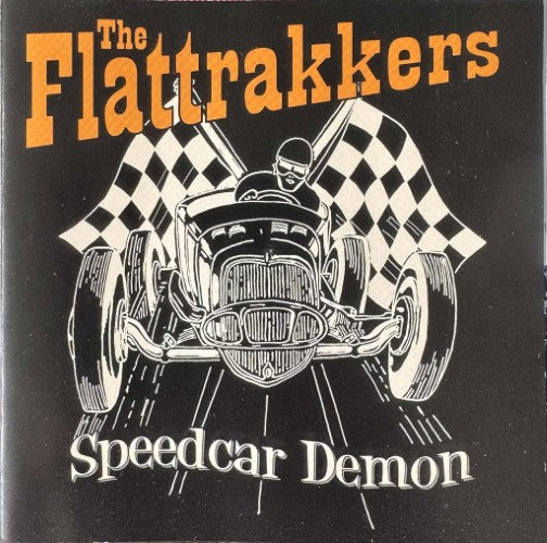 The Flattrakkers - Speedcar Demon (CD)