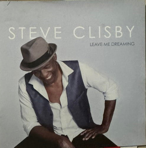 Steve Clisby - Leave Me Dreaming (CD)