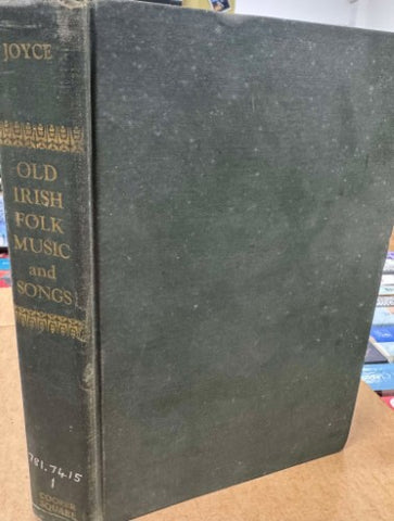 P.W Joyce - Old Irish Folk Music & Songs (Hardcover)